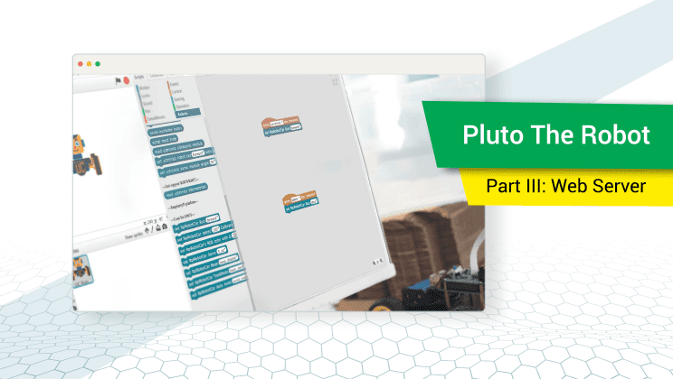 Building Pluto The Robot, Part III: Web Server